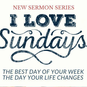 Sundays Can Change Your Whole Week