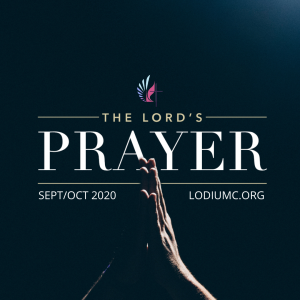 The Lord’s Prayer 7_For Thine is…