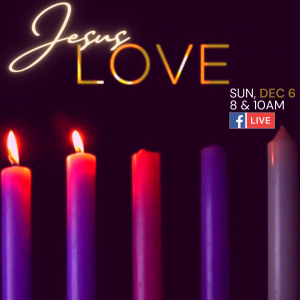 Advent 2_Savior, His Name is Love